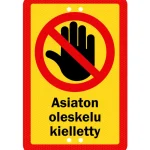 Sekure Pienrauta-Alumiinikyltti 20 X 30 Cm Asiaton Oleskelu Kielletty
