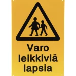 Pienrauta-Opastekyltti Varo Leikkiviä Lapsia 20 X 30 Cm